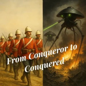 British redcoats on one side and alien tripods on the other, illustrating the reversal of power explored in H.G. Wells’ The War of the Worlds