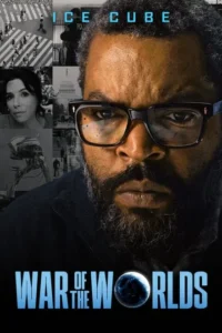 Poster for the 2025 War of the Worlds film starring Ice Cube